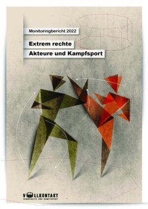 Cover von Monitoringbericht 2022 – Extrem Rechte Akteure und Kampfsport