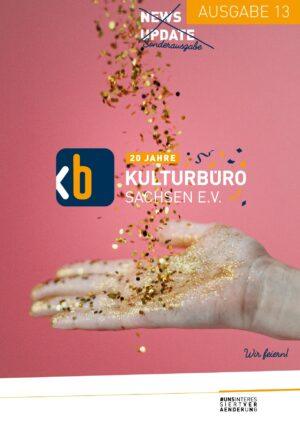 Cover von News update Ausgabe 13. Sonderausgabe. 20 Jahre Kulturbüro Sachsen e. V.