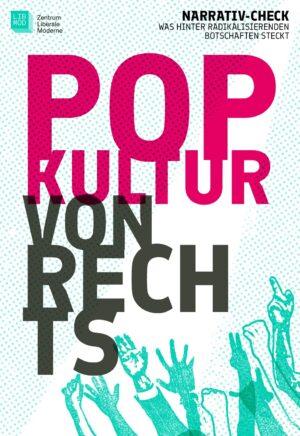 Cover von Popkultur von rechts. Narrativ-Check – Was hinter radikalisierenden Botschaften steckt