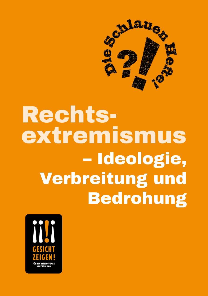 Cover von Die schlauen Hefte!? Rechtsextremismus – Ideologie, Verbreitung und Bedrohung