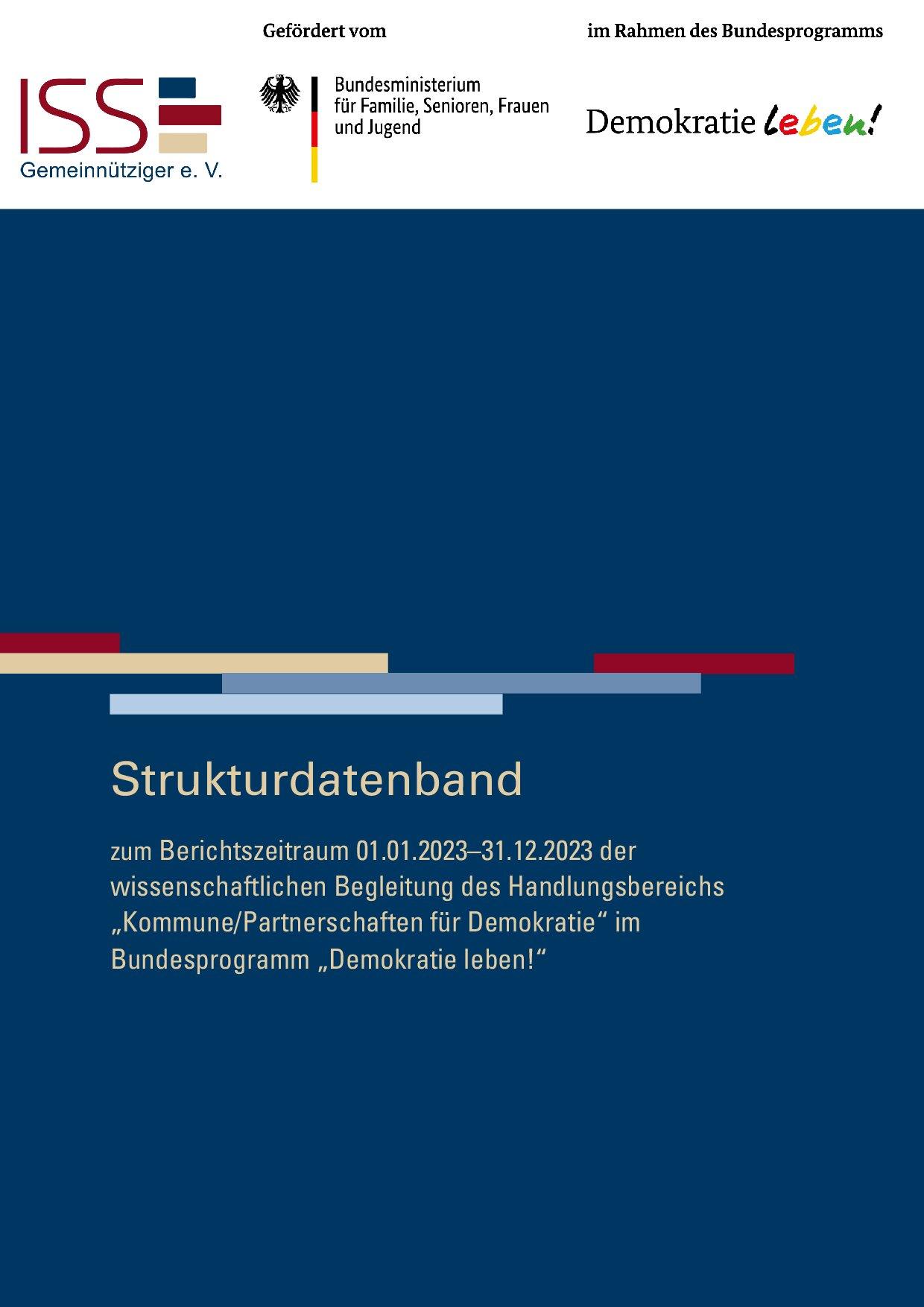 Cover von Strukturdatenband zum Berichtszeitraum 01.01.2023–31.12.2023 der wissenschaftlichen Begleitung des Handlungsbereichs "Kommune/Partnerschaften für Demokratie" im Bundesprogramm "Demokratie leben!"
