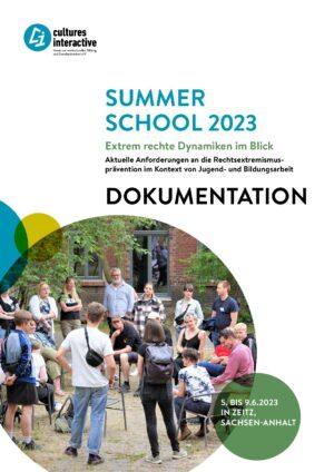 Cover von Summer School 2023 Dokumentation. Extrem rechte Dynamiken im Blick. Aktuelle Anforderungen an die Rechtsextremismusprävention im Kontext von Jugend- und Bildungsarbeit