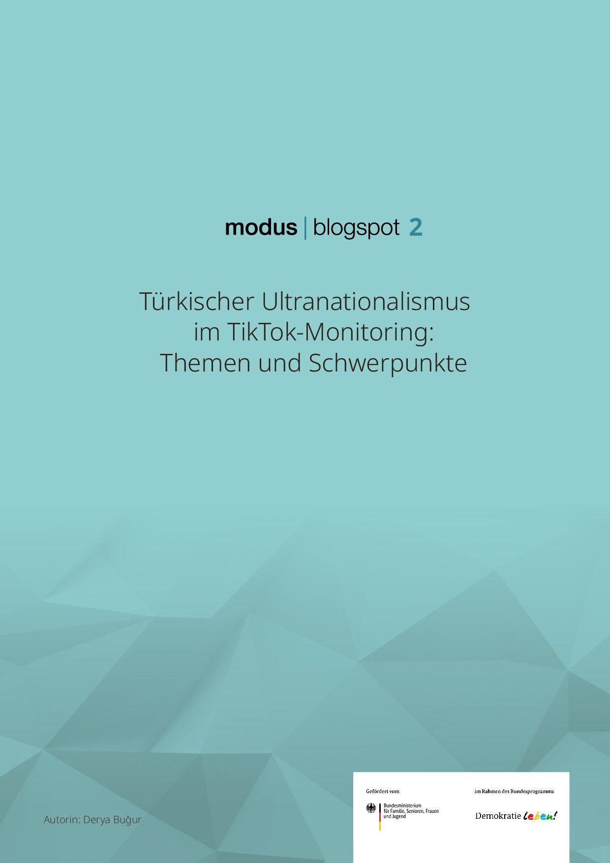 Cover von Türkischer Ultranationalismus im TikTok-Monitoring: Themen und Schwerpunkte. modus | blogspot 2