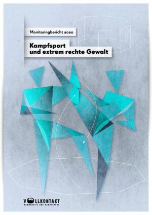 Cover von Kampfsport und extrem rechte Gewalt. Monitoringbericht 2020