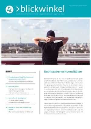 Cover von >blickwinkel. rechtsextreme phänomene – jugendkulturen – jugendarbeit #5/Winter 2023/2024