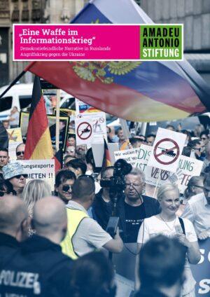 Cover von "Eine Waffe im  Informationskrieg". Demokratiefeindliche Narrative in Russlands Angriffskrieg gegen die Ukraine