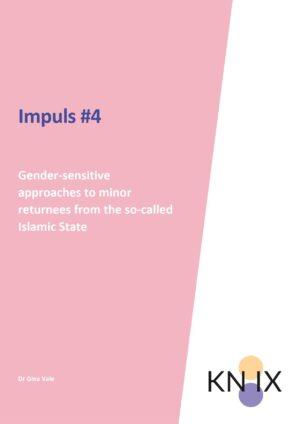 Cover von Impuls #4 Gender-sensitive approaches to minor returnees from the so-called Islamic State