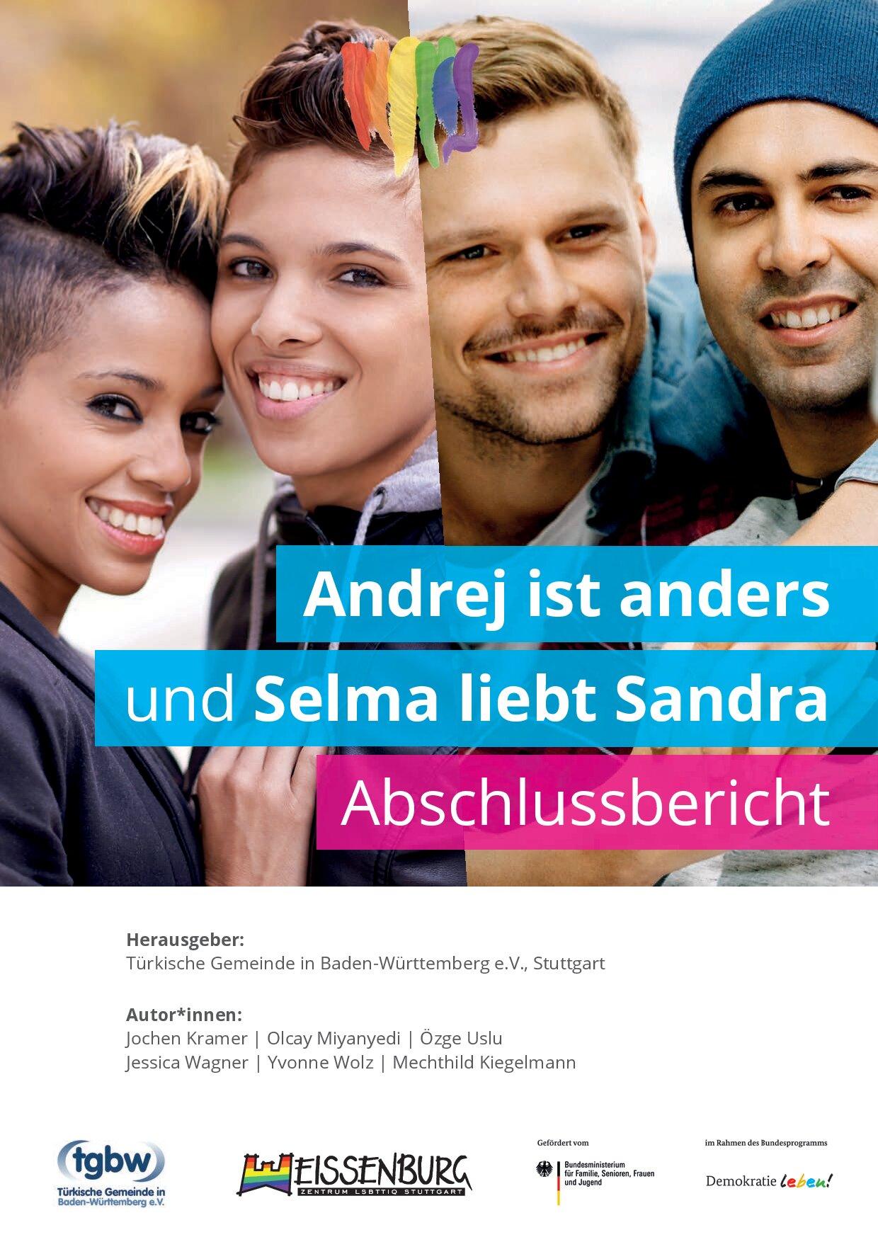 Cover von Andrej ist anders und Selma liebt Sandra. Abschlussbericht