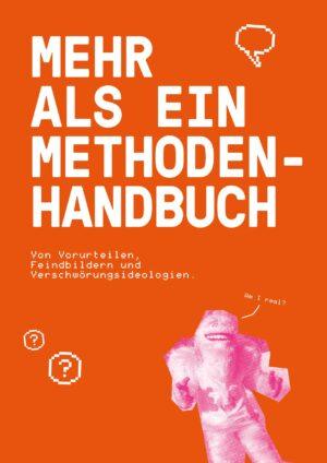 Cover von Mehr als ein Methodenbuch – von Vorurteilen, Feindbildern und Verschwörungsideologien