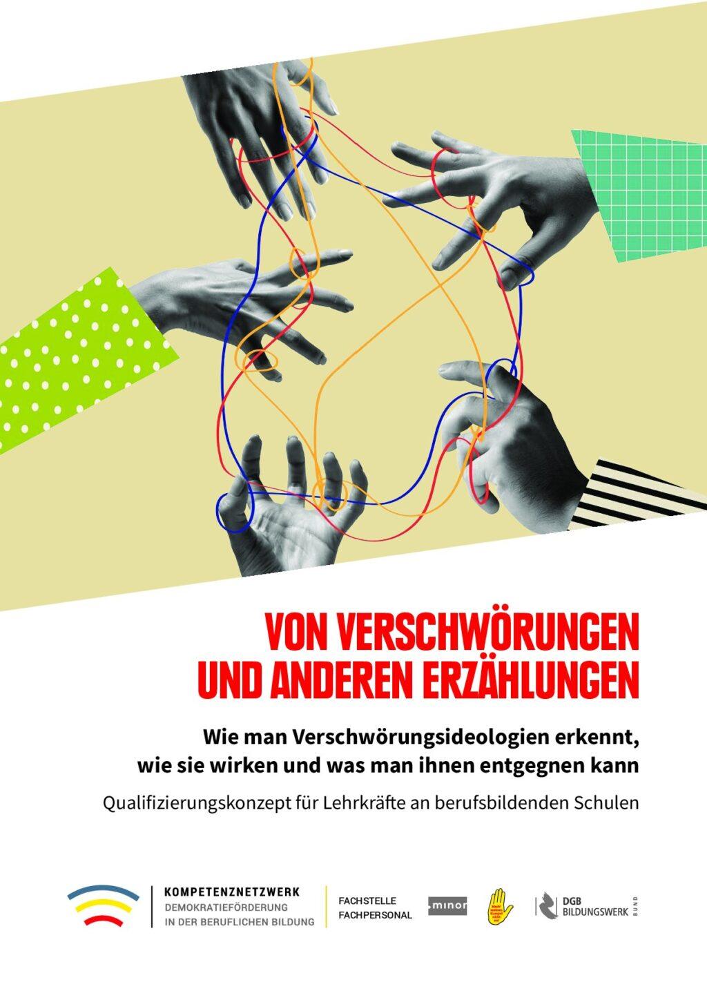 Cover von Von Verschwörungen und anderen Erzählungen – Wie man Verschwörungsideologien erkennt, wie sie wirken und was man ihnen entgegnen kann. Qualifizierungskonzept für Lehrkräfte an berufsbildenden Schulen
