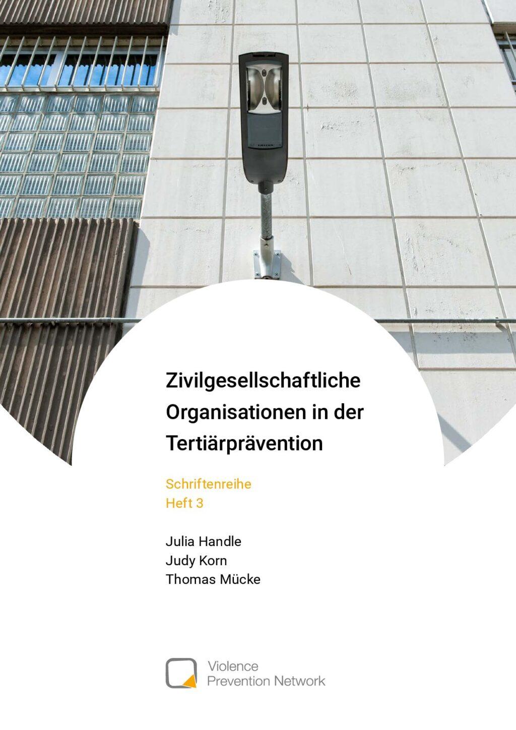 Cover von Schriftenreihe Heft 3: Zivilgesellschaftliche Organisationen in der Tertiärprävention