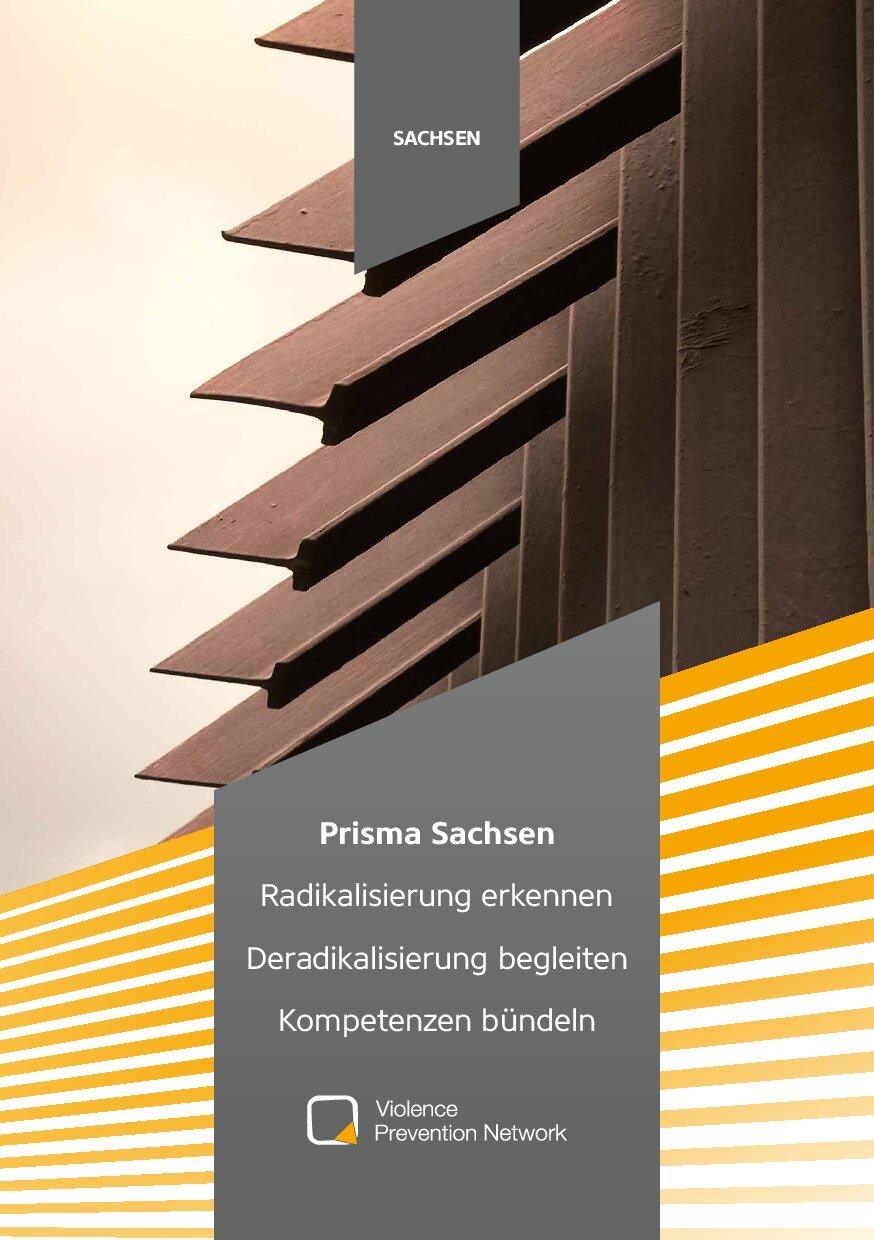 Cover von Prisma Sachsen. Radikalisierung erkennen. Deradikalisierung begleiten. Kompetenzen bündeln