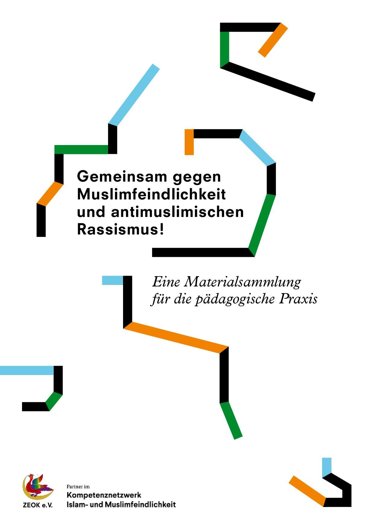 Cover von Gemeinsam gegen Muslimfeindlichkeit und antimuslimischen Rassismus! Eine Materialsammlung für die pädagogische Praxis