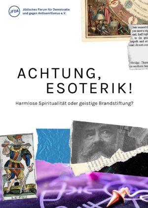 Cover von Achtung, Esoterik! Harmlose Spiritualität oder geistige Brandstiftung?