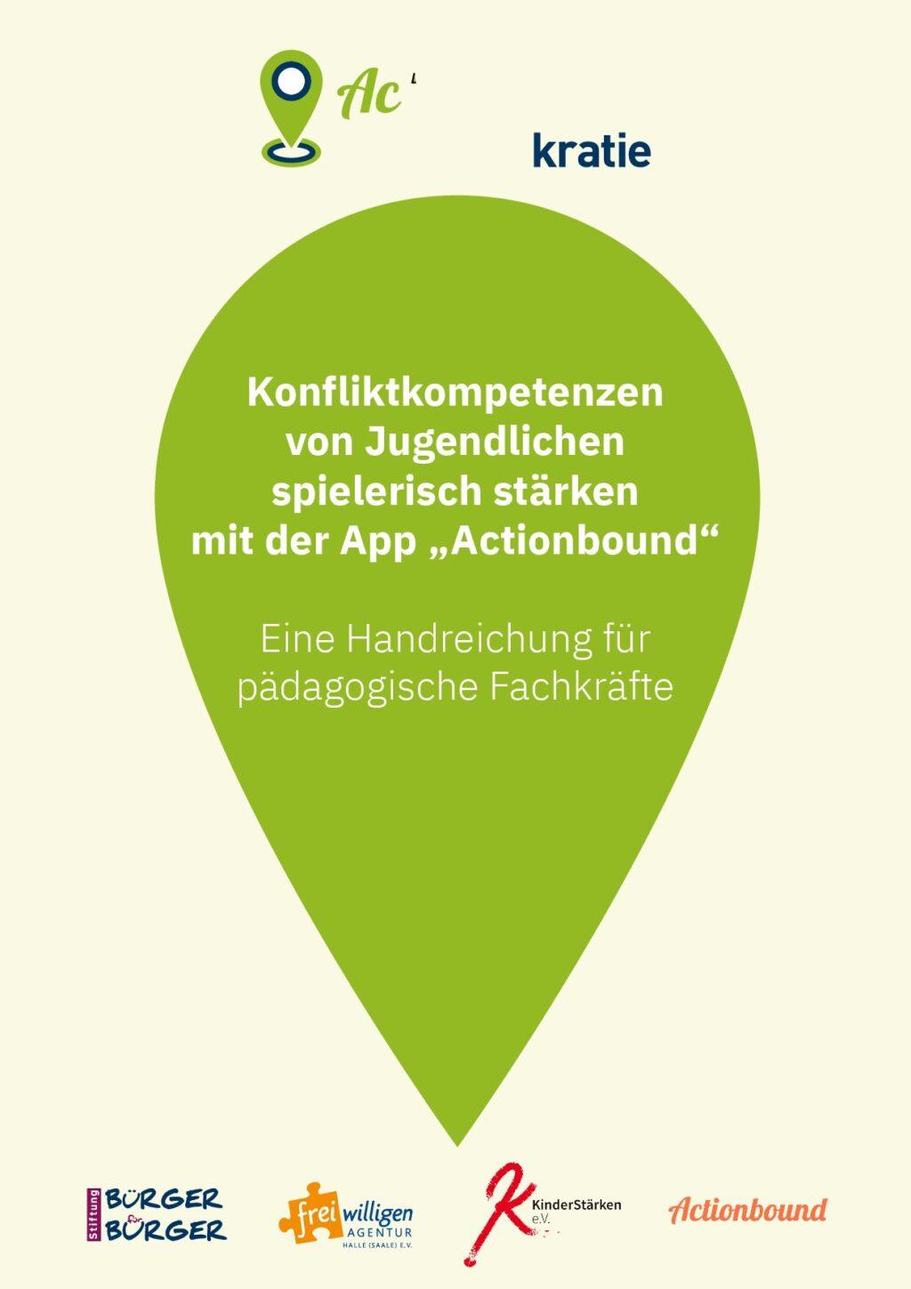 Cover von Actionbounds für Demokratie. Konfliktkompetenzen von Jugendlichen spielerisch stärken mit der App "Actionbound". Eine Handreichung für pädagogische Fachkräfte