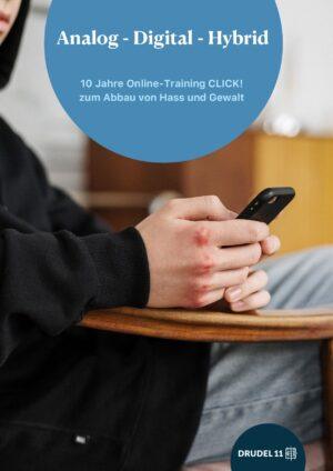 Cover von Analog – Digital – Hybrid. 10 Jahre Online-Training CLICK! zum Abbau von Hass und Gewalt