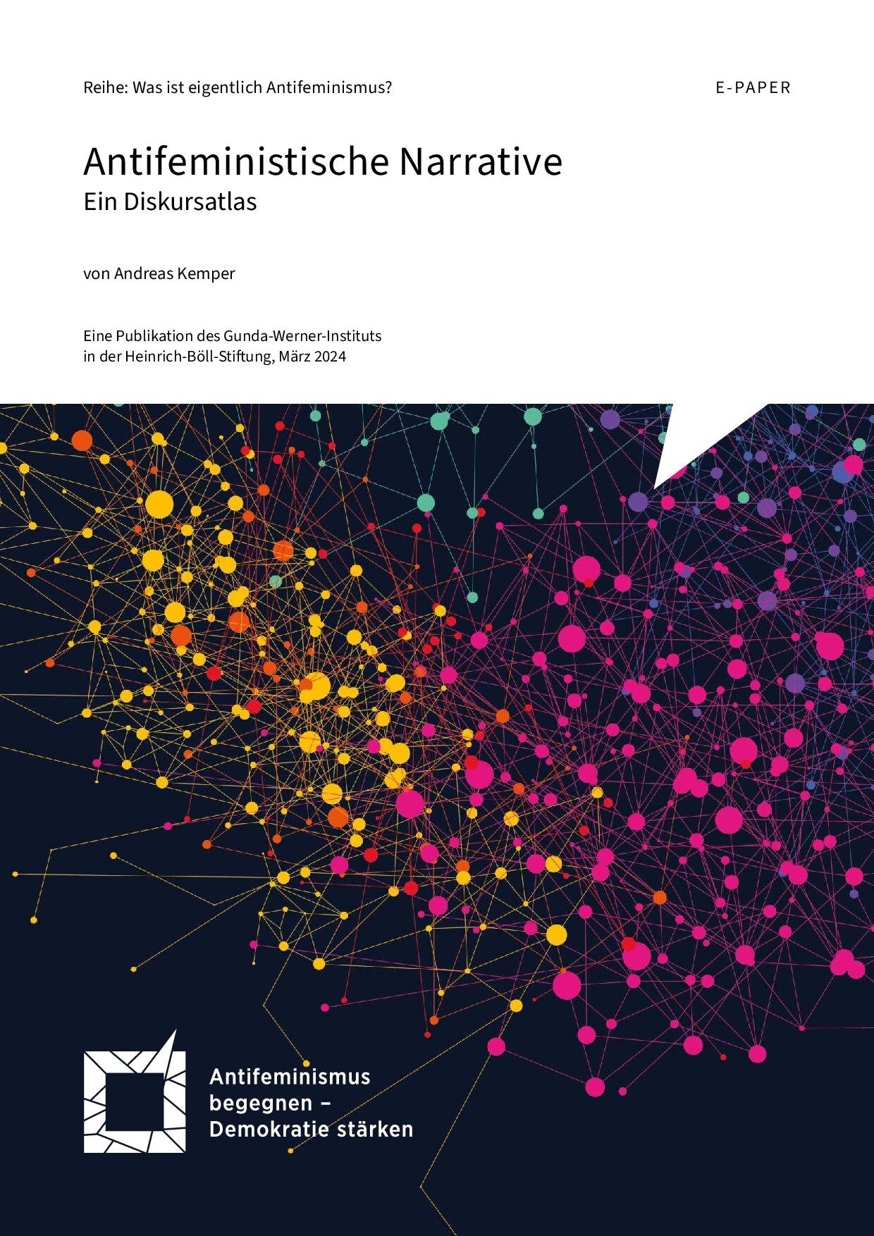 Cover von Antifeministische Narrative. Ein Diskursatlas. Aus der Reihe: Was ist eigentlich Antifeminismus?