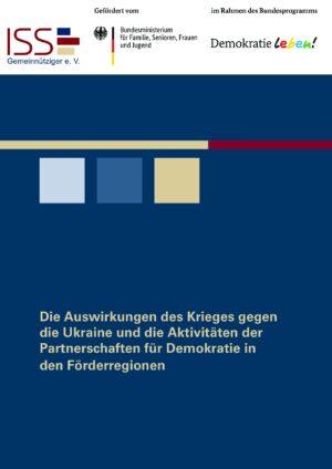 Cover von Die Auswirkungen des Krieges gegen die Ukraine und die Aktivitäten der Partnerschaften für Demokratie in den Förderregionen
