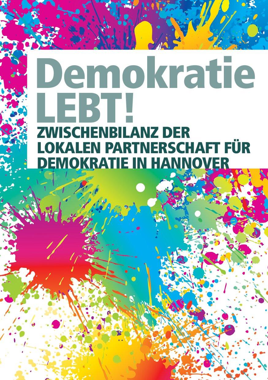 Cover von Demokratie lebt! Zwischenbilanz der lokalen Partnerschaft für Demokratie in Hannover