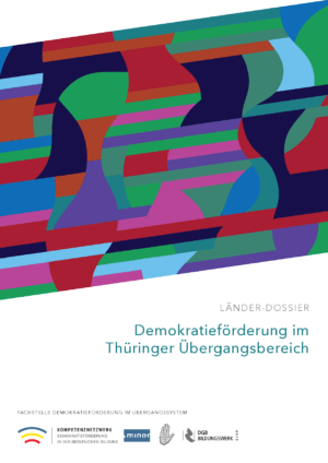 Cover von LÄNDER-DOSSIER. Demokratieförderung im Übergangsbereich in Thüringen