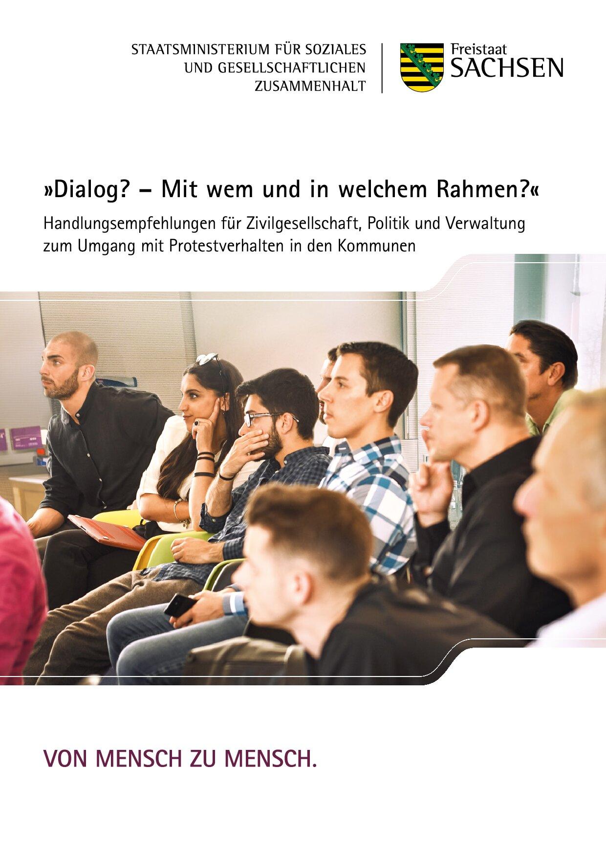 Cover von Von Mensch zu Mensch. "Dialog? Mit wem und in welchem Rahmen?" Handlungsempfehlungen für Zivilgesellschaft, Politik und Verwaltung zum Umgang mit Protestverhalten in den Kommunen.