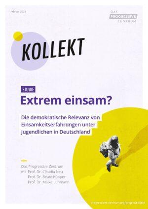 Cover von Extrem einsam? Die demokratische Relevanz von Einsamkeitserfahrungen unter Jugendlichen in Deutschland