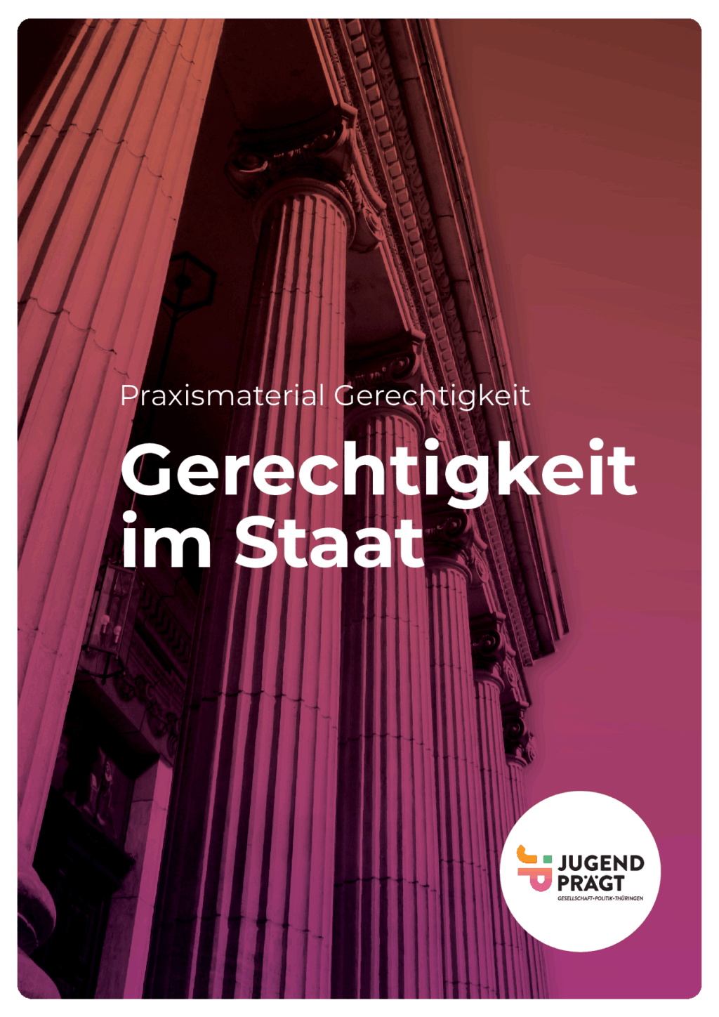 Cover von Praxismaterial Gerechtigkeit. Gerechtigkeit im Staat