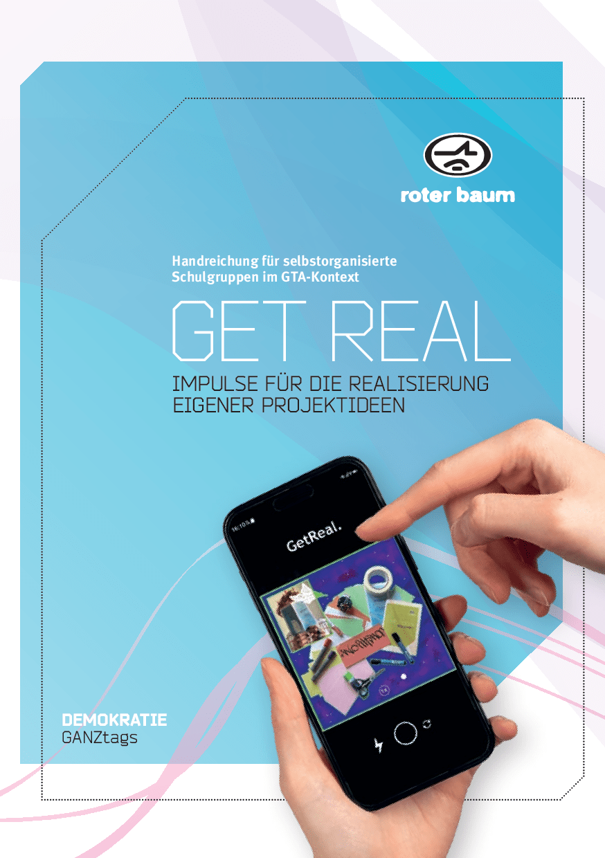 Cover von Get Real. Impulse für die Realisierung eigener Projektideen. Handreichung für selbstorganisierte Schulgruppen im GTA-Kontext