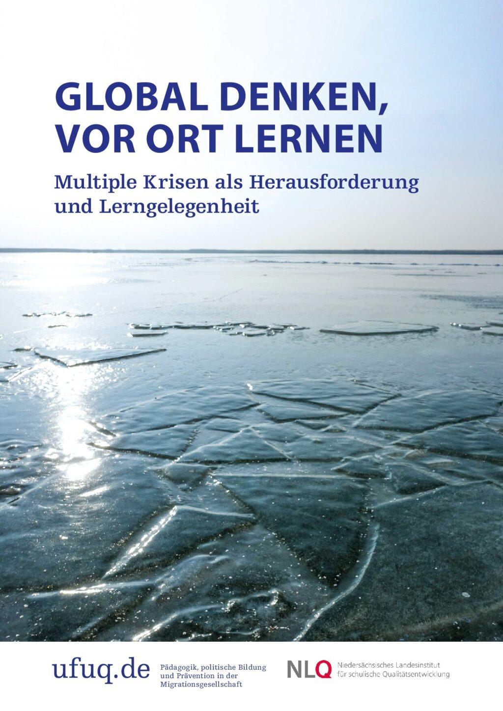 Cover von Global Denken, Vor Ort Lernen. Multiple Krisen als Herausforderung und Lerngelegenheit