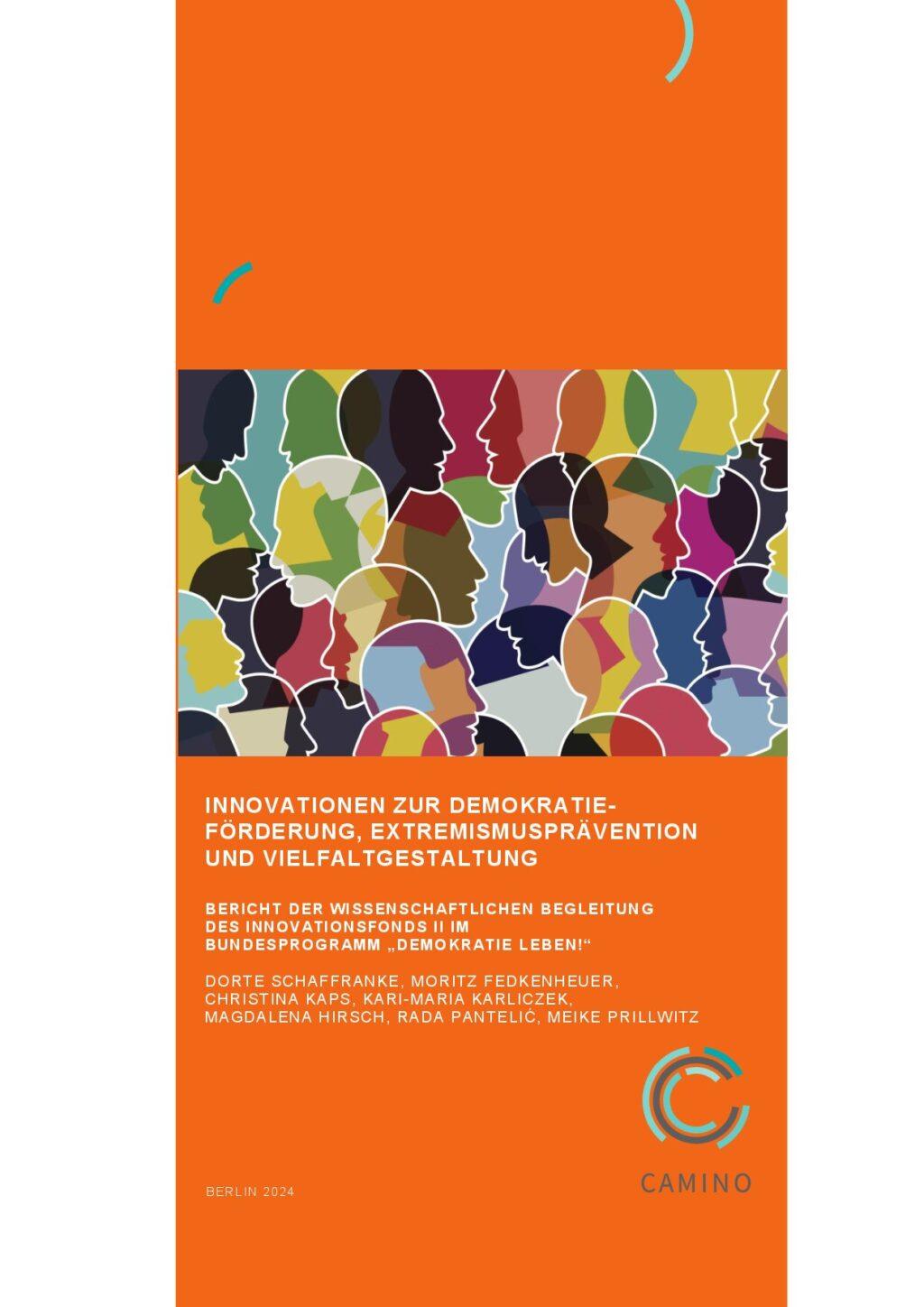 Cover von Innovationen zur Demokratieförderung, Extremismusprävention und Vielfaltgestaltung. Bericht der wissenschaftlichen Begleitung des Innovationsfonds II im Bundesprogramm "Demokratie leben!"