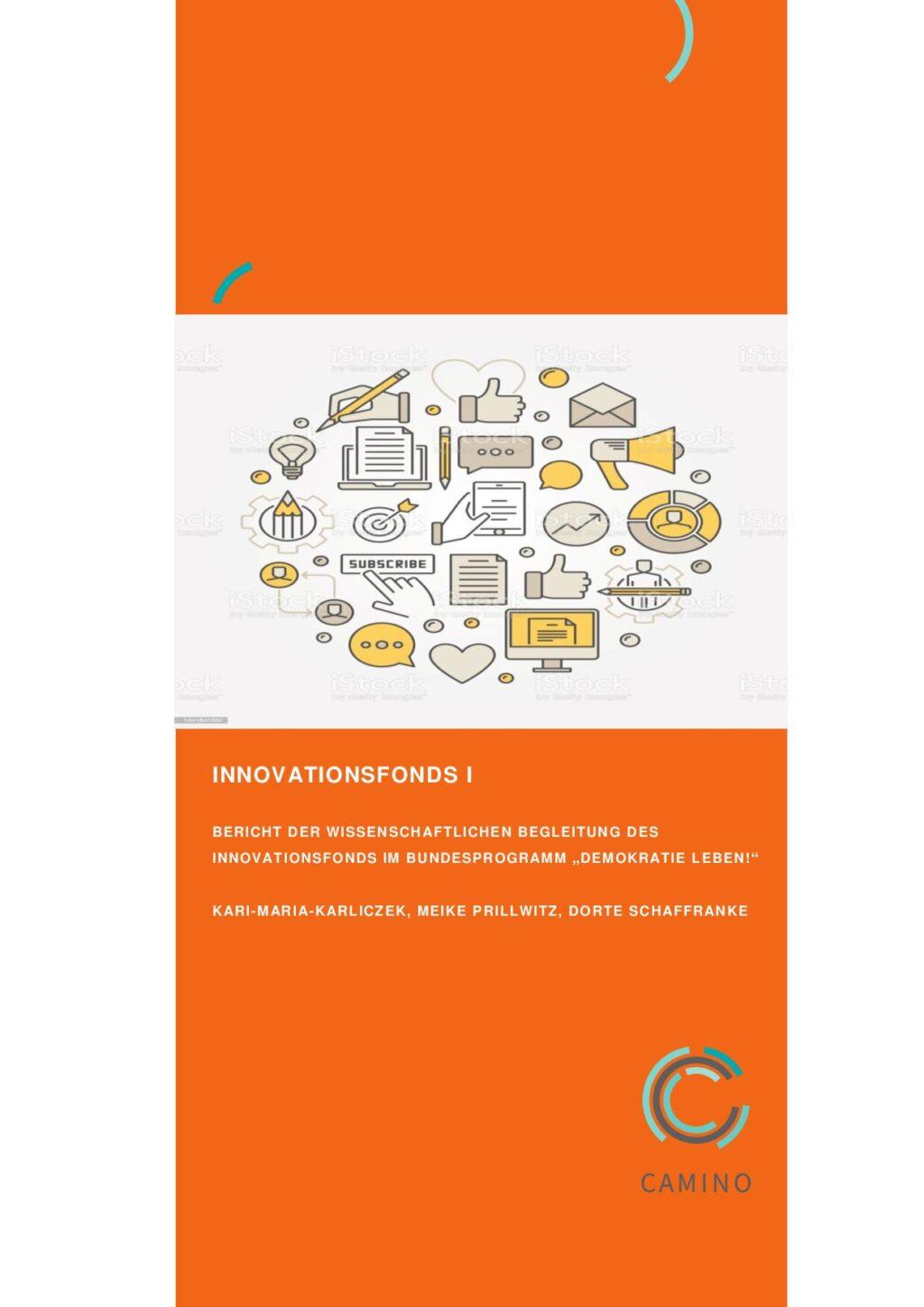 Cover von Innovationsfonds I. Bericht der wissenschaftlichen Begleitung des Innovationsfonds im Bundesprogramm "Demokratie leben!"