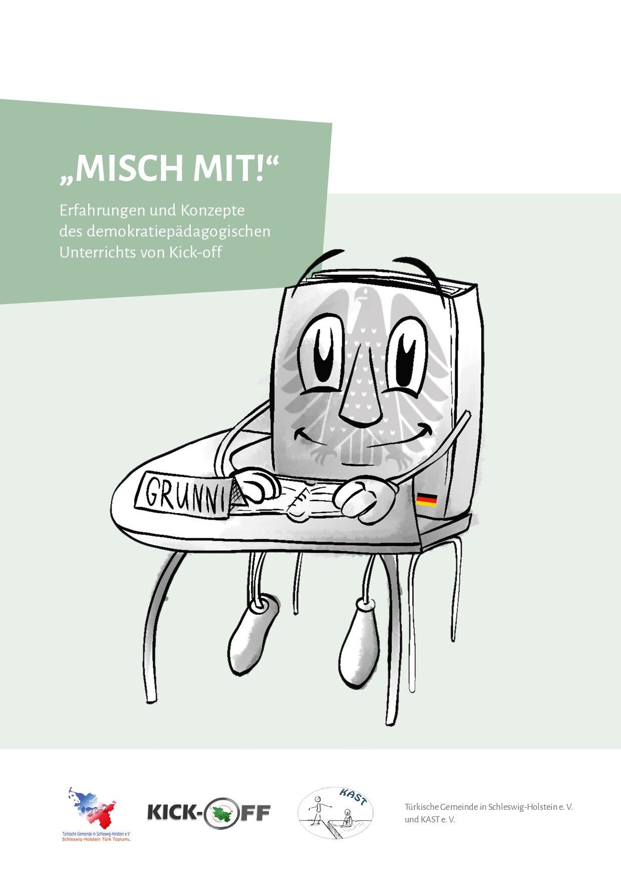 Cover von "MISCH MIT!" Erfahrungen und Konzepte des demokratiepädagogischen Unterrichts von Kick-off