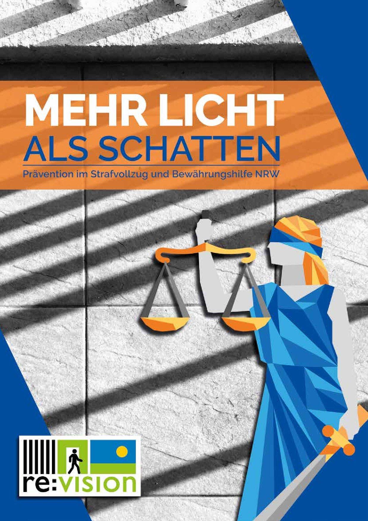 Cover von Mehr Licht als Schatten. Prävention im Strafvollzug und Bewährungshilfe in NRW