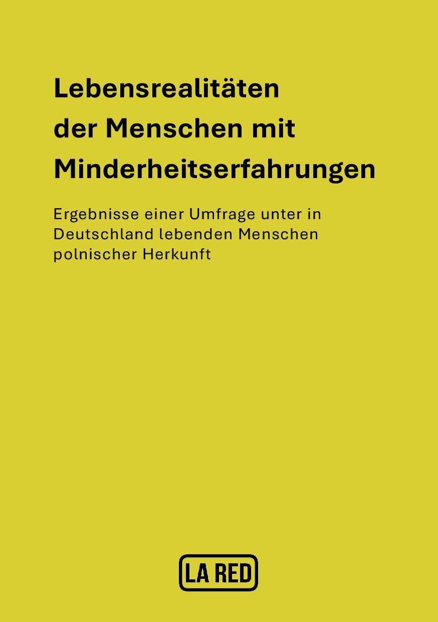 Cover von Lebensrealitäten der Menschen mit Minderheitserfahrungen. Ergebnisse einer Umfrage unter in Deutschland lebenden Menschen polnischer Herkunft