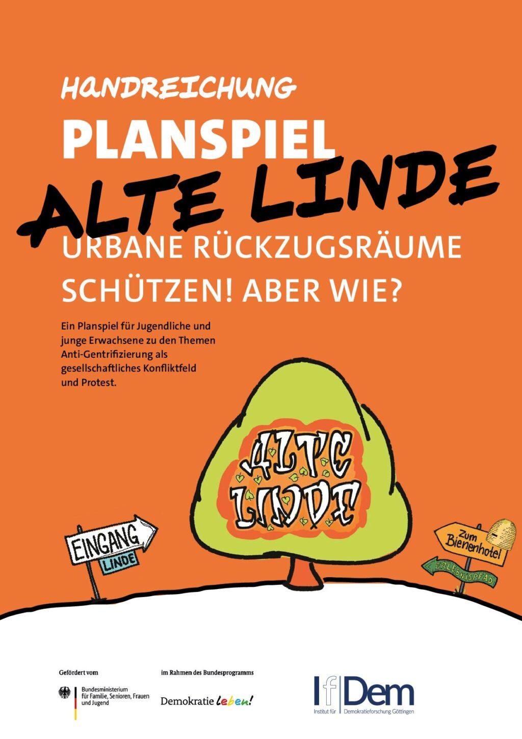 Cover von Handreichung: Planspiel Alte Linde. Die Bezirkskonferenz. Ein Planspiel für Jugendliche und junge Erwachsene zu den Themen Anti-Gentrifizierung, kommunale Entscheidungsfindung und Protest