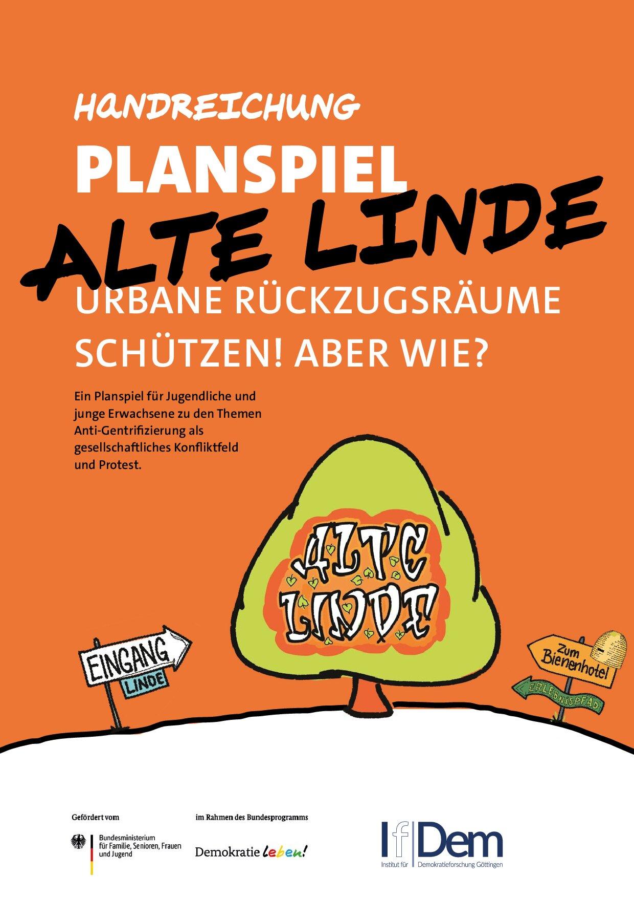 Cover von Handreichung: Planspiel Alte Linde. Die Bezirkskonferenz. Ein Planspiel für Jugendliche und junge Erwachsene zu den Themen Anti-Gentrifizierung, kommunale Entscheidungsfindung und Protest