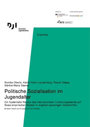 Cover von Politische Sozialisation im Jugendalter. Ein Systematic Review des internationalen Forschungsstands auf Basis empirischer Studien in englisch-sprachigen Zeitschriften