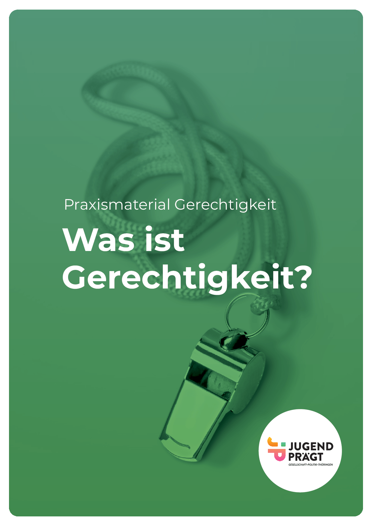 Cover von Praxismaterial Gerechtigkeit. Was ist Gerechtigkeit?