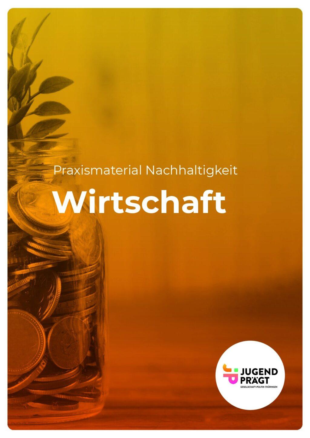 Cover von Praxismaterial Nachhaltigkeit: Wirtschaft