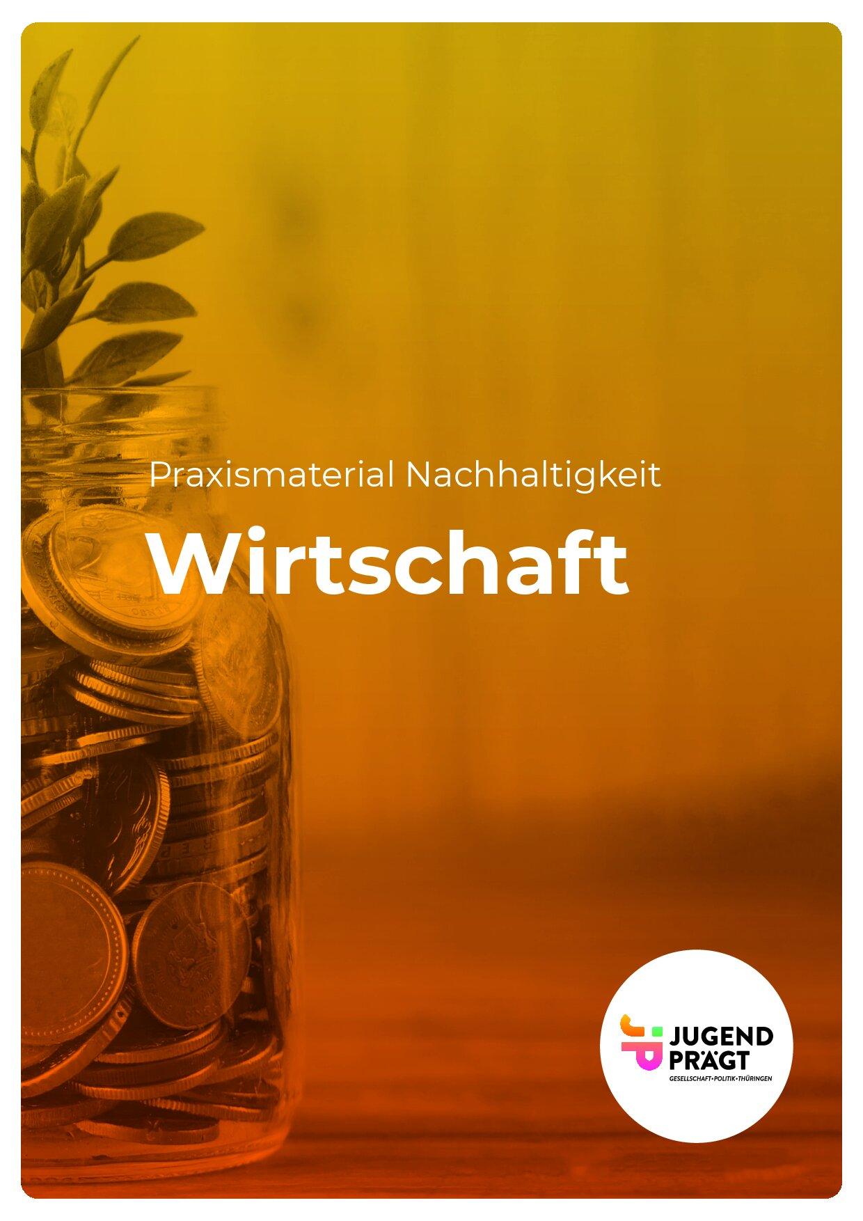Cover von Praxismaterial Nachhaltigkeit: Wirtschaft