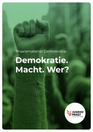 Cover von Praxismaterial Demokratie: Demokratie. Macht. Wer?