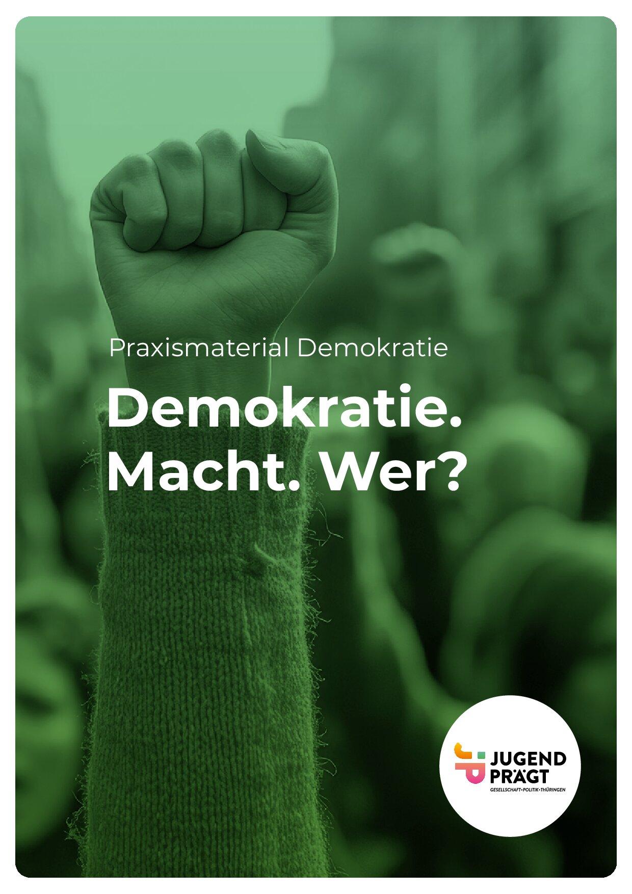 Cover von Praxismaterial Demokratie: Demokratie. Macht. Wer?