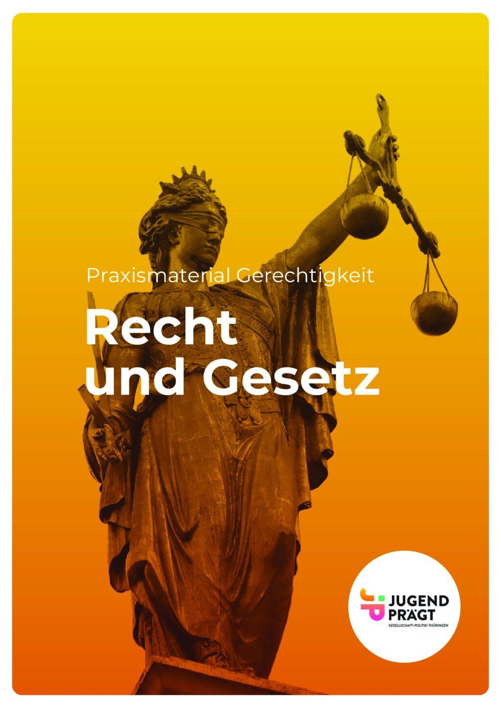 Cover von Praxismaterial Gerechtigkeit. Recht und Gesetz