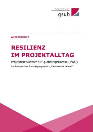 Cover von Resilienz im Projektalltag. Arbeitshilfe