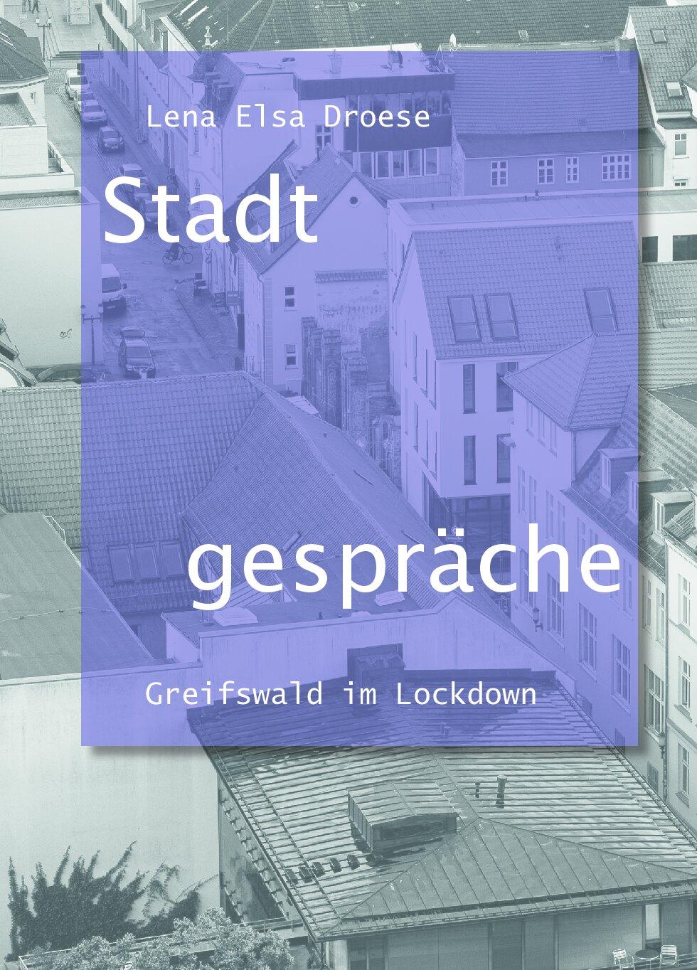 Cover von Stadtgespräche. Greifswald im Lockdown