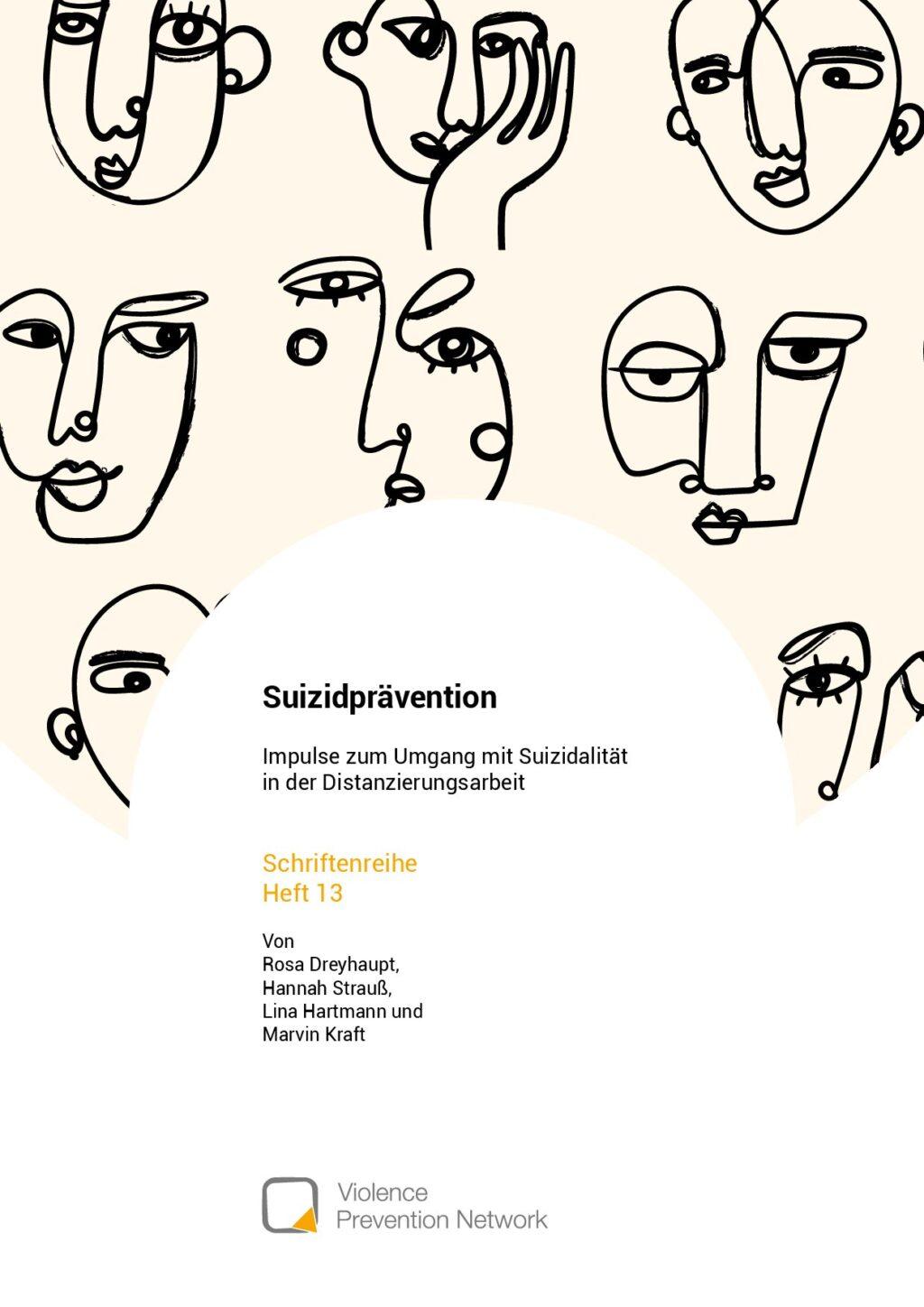 Cover von Schriftenreihe Heft 13: Suizidprävention. Impulse zum Umgang mit Suizidalität in der Distanzierungsarbeit