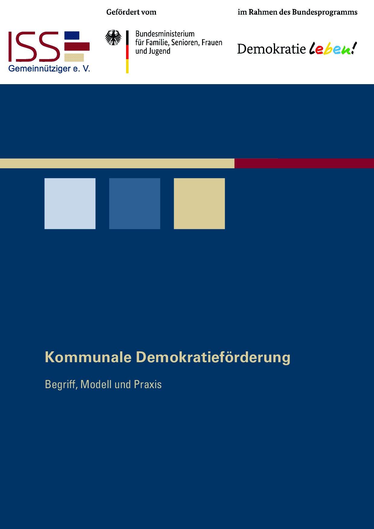Cover von Kommunale Demokratieförderung. Begriff, Modell und Praxis