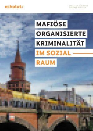 Cover von Mafiöse Organisierte Kriminalität im Sozialraum