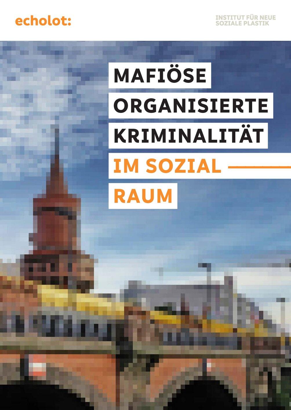 Cover von Mafiöse Organisierte Kriminalität im Sozialraum