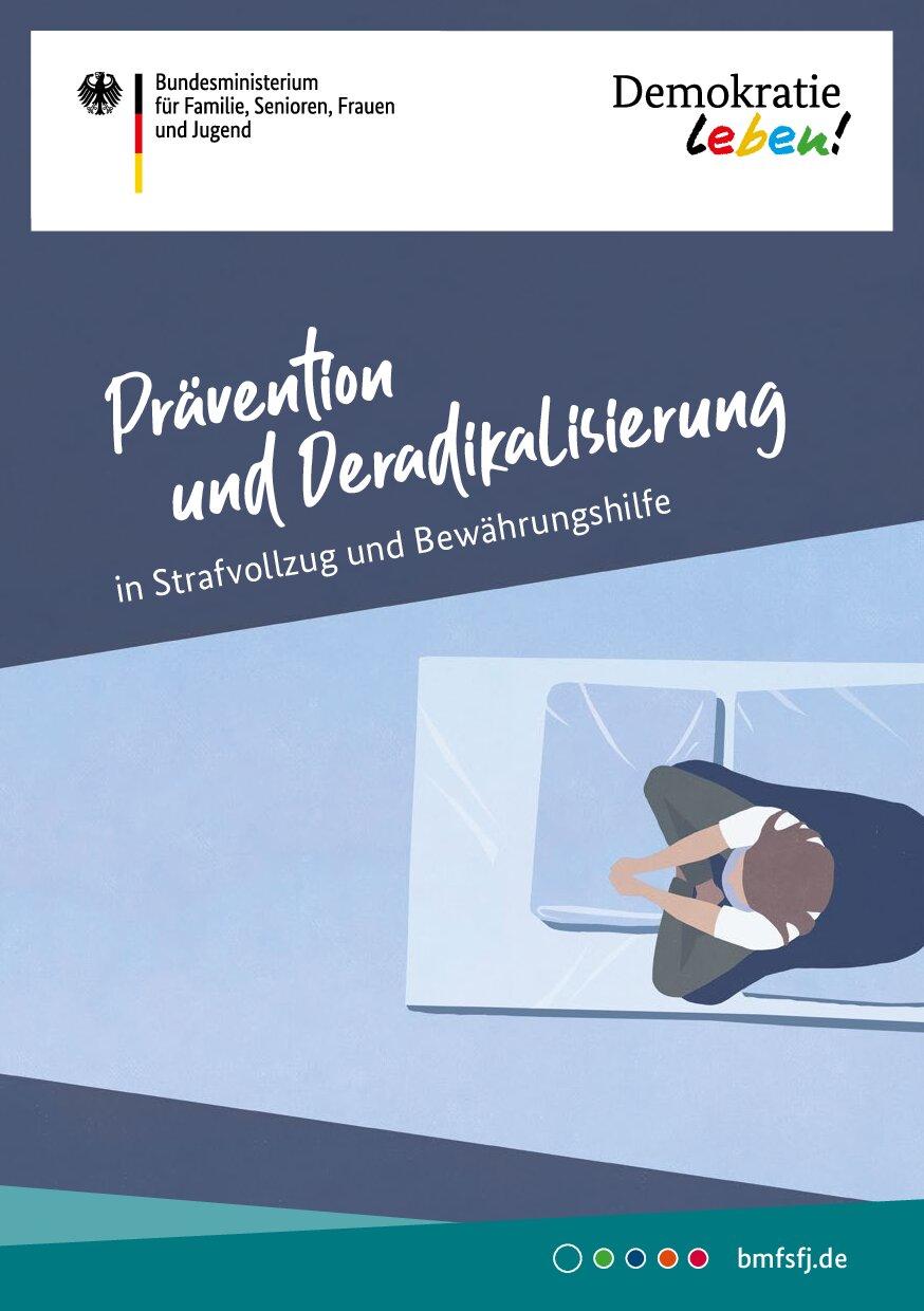 Cover von Prävention und Deradikalisierung in Strafvollzug und Bewährungshilfe